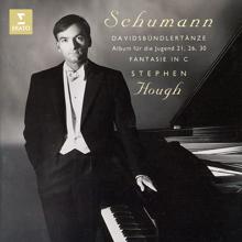Stephen Hough: Schumann: Davidsbündlertänze, Op. 6: No. 7, Nicht schenll. Mit äusserst starker Empfindung