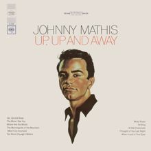 Johnny Mathis: Up, Up and Away