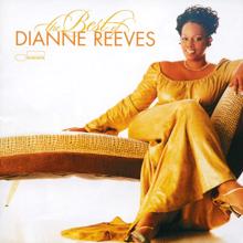 Dianne Reeves: The Best Of Dianne Reeves