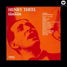 Henry Theel: Henry Theel tänään