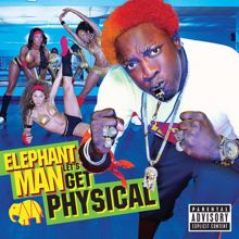 Elephant Man: Let's Get Physical