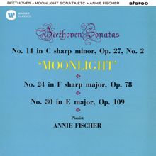 Annie Fischer: Beethoven: Piano Sonatas Nos. 14 "Moonlight", 24 "À Thérèse" & 30