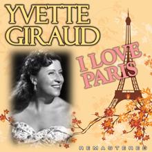 Yvette Giraud: I Love Paris (Remastered)