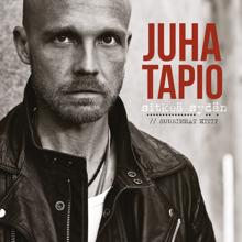 Juha Tapio: Rakastan niin kauan kuin mä voin
