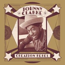Johnny Clarke: Don't Be A Rude Boy