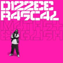 Dizzee Rascal: Maths + English