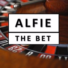 Alfie: The Bet