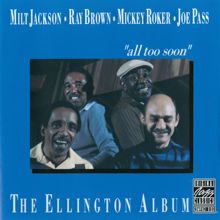 Milt Jackson: The Ellington Album "All Too Soon"