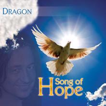 Dragon: Song Of Hope