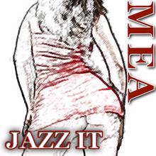 MEA: Jazz It