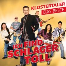 Klostertaler: Ich find Schlager toll - Das Beste