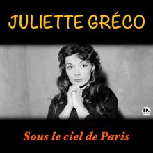 Juliette Gréco: Sous le ciel de Paris (Remastered)