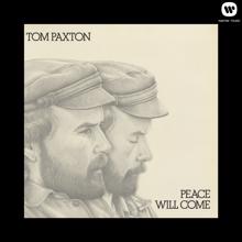 Tom Paxton: Peace Will Come