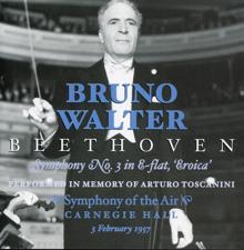 Bruno Walter: Symphony No. 3 in E flat major ("Eroica"), Op. 55 (1957)