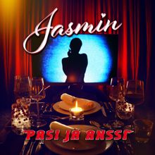 Pasi ja Anssi: Jasmin