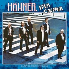 Höhner: Viva Colonia (Da Simmer Dabei, Dat Is Prima)