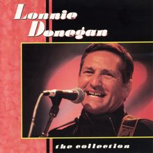 Lonnie Donegan: The Collection