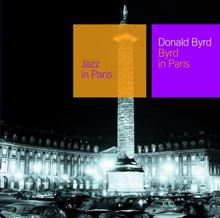 Donald Byrd: Byrd In Paris