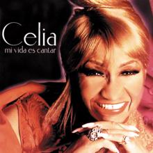 Celia Cruz: Mi Vida Es Cantar