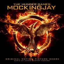 James Newton Howard: The Hunger Games: Mockingjay Pt. 1 (Original Motion Picture Score) (The Hunger Games: Mockingjay Pt. 1Original Motion Picture Score)