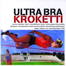 Ultra Bra: Kroketti