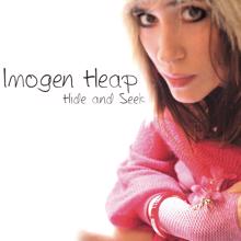 Imogen Heap: Hide and Seek