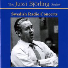 Jussi Björling: Bjorling, Jussi: Swedish Radio Concerts (1945-1958)