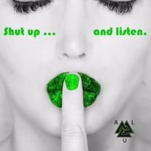 Alu: Shut up and Listen