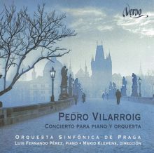 Prague Symphony Orchestra: Pedro Vilarroig: Concierto para piano y orquesta