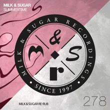 Milk & Sugar: Summertime (Milk & Sugar Re-Rub)