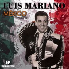 Luis Mariano: México (Remastered)