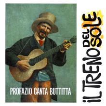 Otello Profazio: Profazio canta Buttitta: il treno del sole