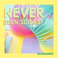 Chicagoboy: Never Been so Easy