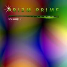 Prizm Prime: Prizm Prime, Vol. 1