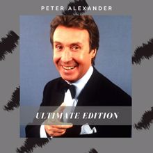 Peter Alexander: Ultimate Edition