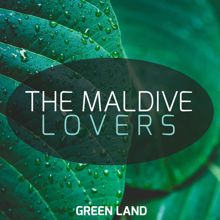 The Maldive Lovers: Delighted New World
