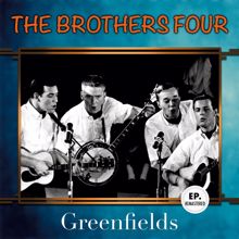 The Brothers Four: Greenfields (Remastered)