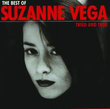 Suzanne Vega: The Best Of Suzanne Vega - Tried And True