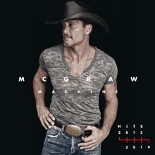 Tim McGraw: McGraw Machine Hits: 2013-2019