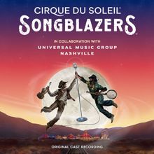 Cirque du Soleil: Songblazers