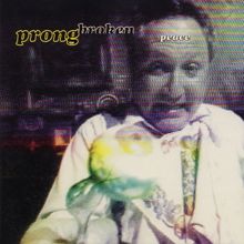 Prong: Broken Peace EP (Remix)