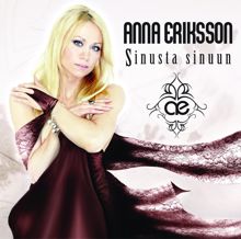 Anna Eriksson: Sinusta sinuun