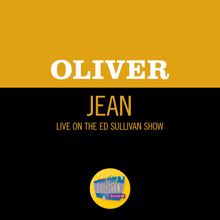 Oliver: Jean (Live On The Ed Sullivan Show, October 12, 1969) (JeanLive On The Ed Sullivan Show, October 12, 1969)