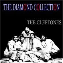 The Cleftones: The Diamond Collection