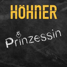 Höhner: Prinzessin