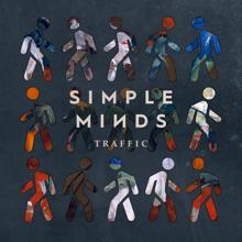 Simple Minds: Traffic