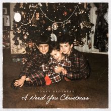 Jonas Brothers: I Need You Christmas