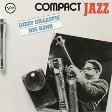 Dizzy Gillespie: Compact Jazz: Dizzy Gillespie Big Band