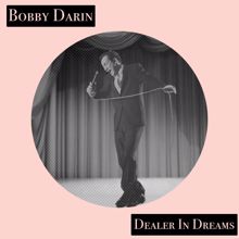 Bobby Darin: Dealer in Dreams