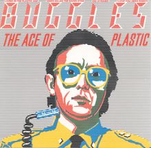 The Buggles: The Age Of Plastic